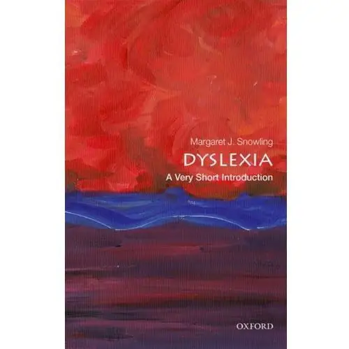 Dyslexia: A Very Short Introduction Hulme, Charles; Snowling, Margaret J