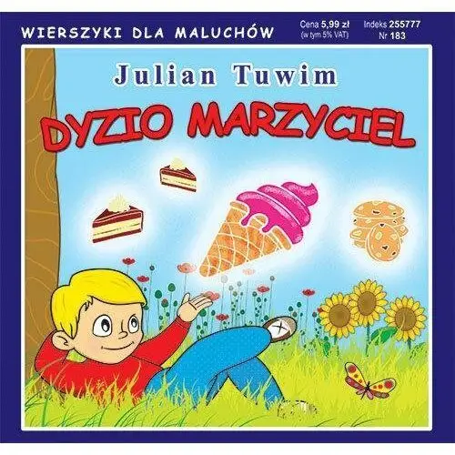 Dyzio marzyciel. Wierszyki