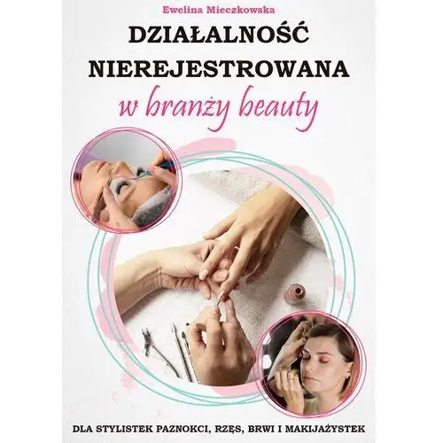 Działalność nierejestrowana w branży beauty