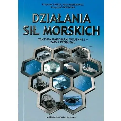 Działania sił morskich Akademia marynarki wojennej