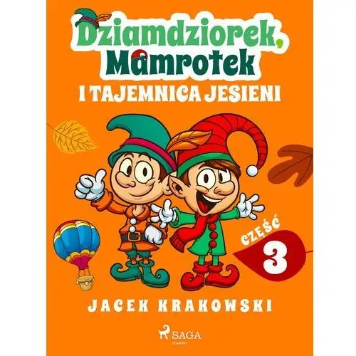 Dziamdziorek, Mamrotek i tajemnica jesieni