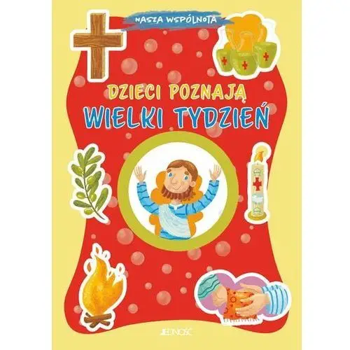 Dzieci poznają Wielki Tydzień