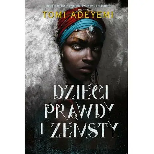 Dzieci prawdy i zemsty Tomi Adeyemi