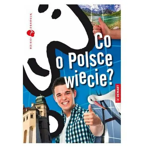 Dzieci zgadują Co o Polsce wiecie? Sabina Bujno, Marzena Wieczorek
