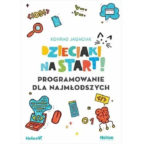 Dzieciaki na start! Programowanie dla najmłodszych