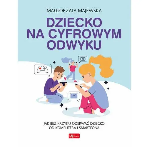 Dziecko na cyfrowym odwyku