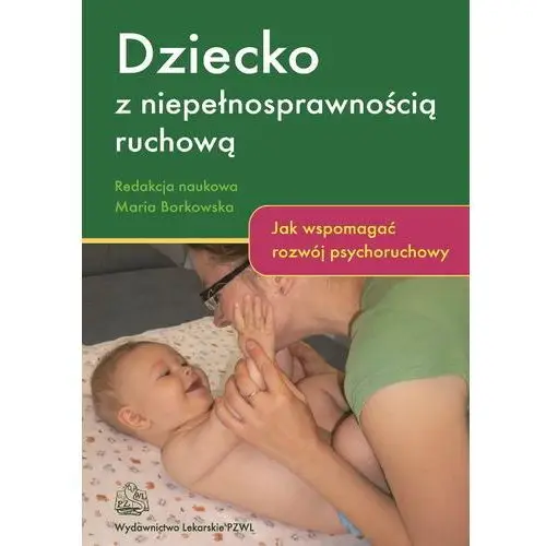 Dziecko z niepełnosprawnością ruchową PZWL