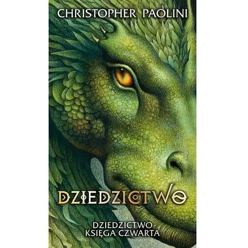 Dziedzictwo. Eragon. Tom 4