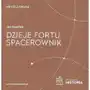 Dzieje Fortu. Spacerownik Sklep on-line