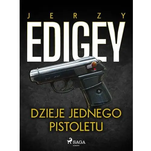 Dzieje jednego pistoletu