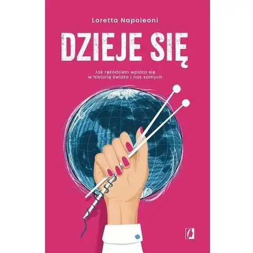 Dzieje się! Jak rękodzieło wplata się w historię świata i nas samych