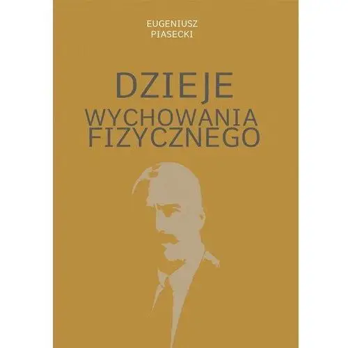 Dzieje wychowania fizycznego