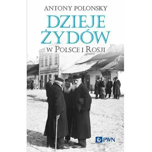 Dzieje Żydów w Polsce i Rosji