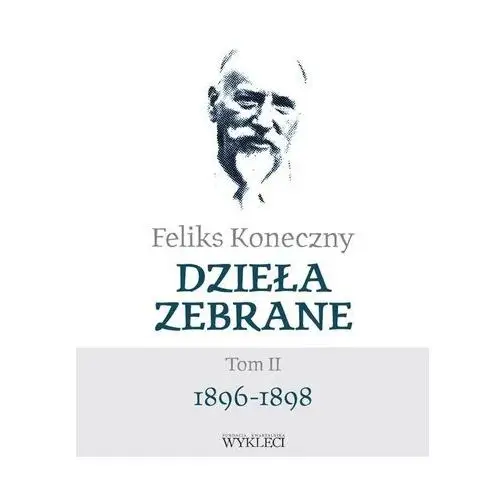 Dzieła zebrane. tom 2. 1896-1898