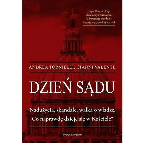 Dzień sądu. Nadużycia, skandale, walka o władzę. Co naprawdę dzieje się w Kościele?