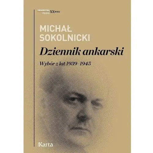 Dziennik ankarski. Wybór z lat 1939–1945