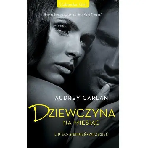 Dziewczyna na miesiąc. Lipiec. Sierpień. Wrzesień (E-book)