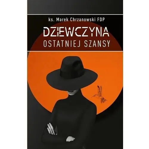 Dziewczyna ostatniej szansy