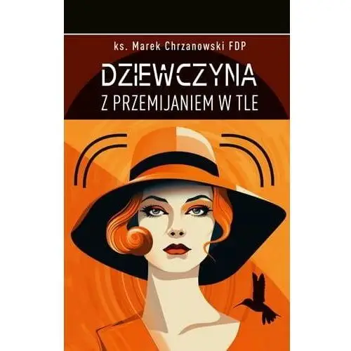 Dziewczyna z przemijaniem w tle