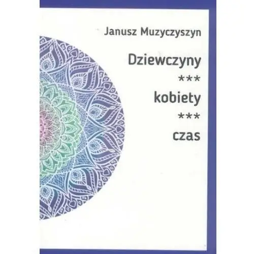 Dziewczyny, kobiety, czas Warszawska grupa wydawnicza