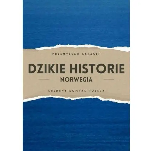 'Dzikie Historie: Norwegia'. Wydanie drugie. - ebook pdf