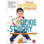 Dzikie stwory. Sztuka wychowania chłopców Sklep on-line