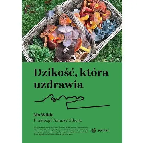 Dzikość, która uzdrawia - ebook EPUB