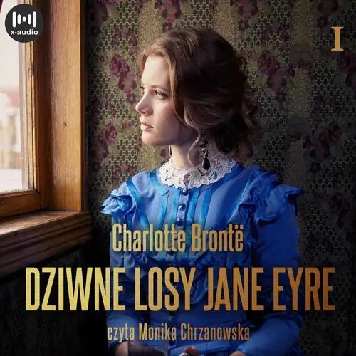 Dziwne losy Jane Eyre. Tom 1