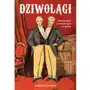 Dziwolągi. Historie ludzi wystawianych na pokaz Sklep on-line