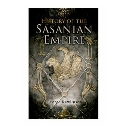 E-artnow History of the sasanian empire