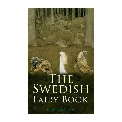 E artnow The swedish fairy book (illustrated edition)