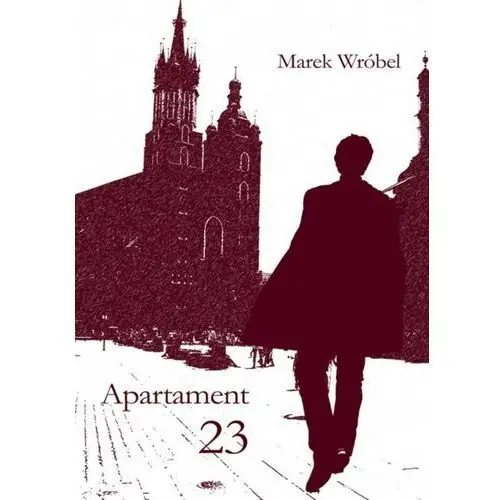 Apartament 23 - Marek Wróbel, AZ#597468BEEB/DL-ebwm/pdf