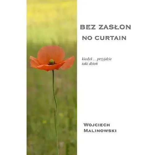 Bez zasłon - No curtain - Wojciech Malinowski, AZ#A8F7B6C2EB/DL-ebwm/pdf