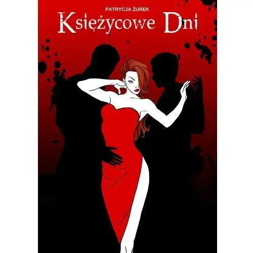 Księżycowe dni - Patrycja Żurek