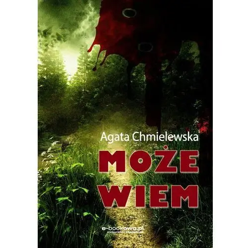 Może wiem - Agata Chmielewska