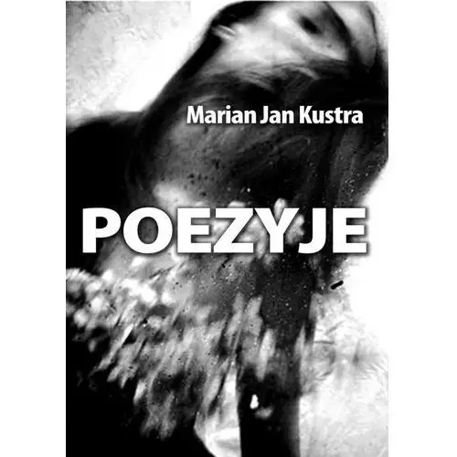 Poezyje - Marian Jan Kustra, AZ#14209B40EB/DL-ebwm/epub
