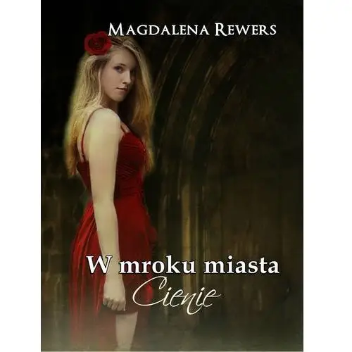 W mroku miasta. cienie, AZ#6102966BEB/DL-ebwm/epub