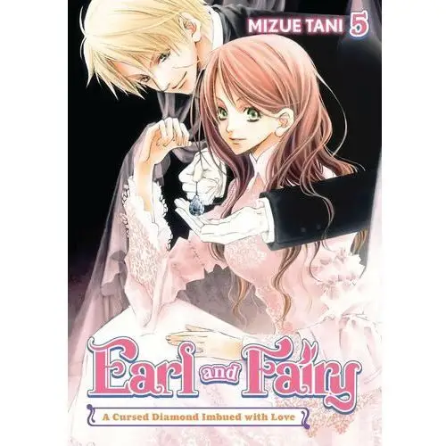 Earl and Fairy: Volume 5 (Light Novel)