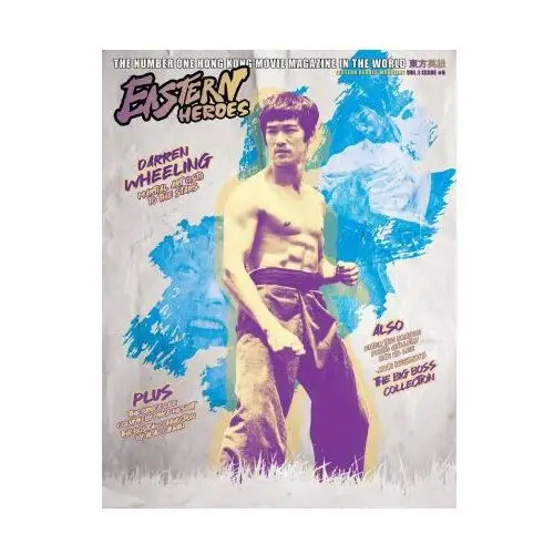 EASTERN HEROES BUMPER EXTENDED EDITION NO6 SOFTBACK BRUCE LEE SPECIAL