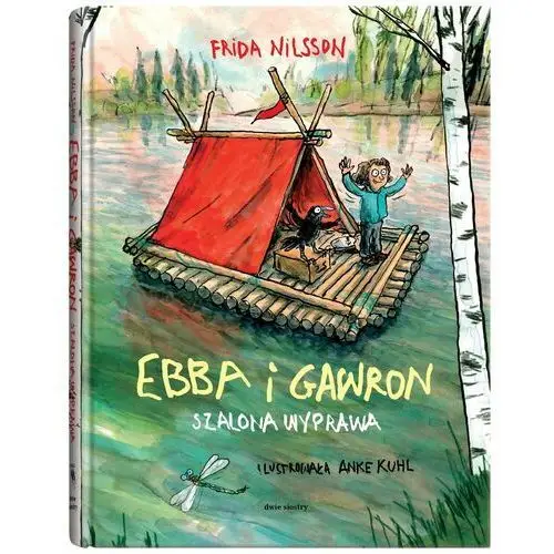 Ebba i Gawron. Szalona wyprawa