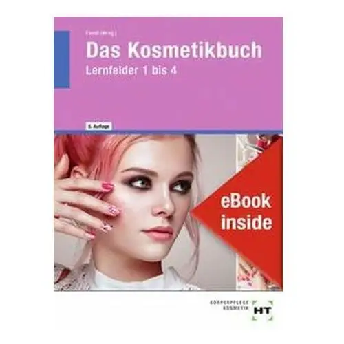 EBook inside: Buch und eBook Das Kosmetikbuch Kreßner-Wilbert, Ingetraud