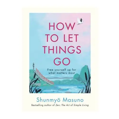 How to Let Things Go