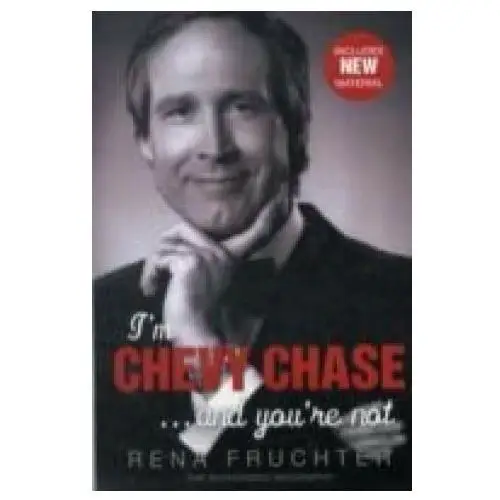 Ebury publishing I'm chevy chase... and you're not