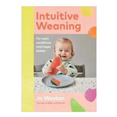 Ebury publishing Intuitive weaning