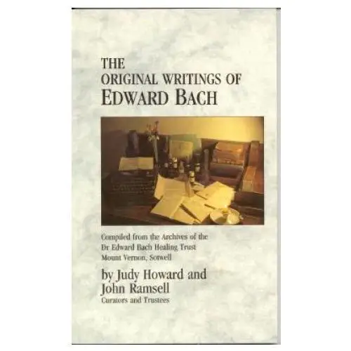 Original writings of edward bach Ebury publishing