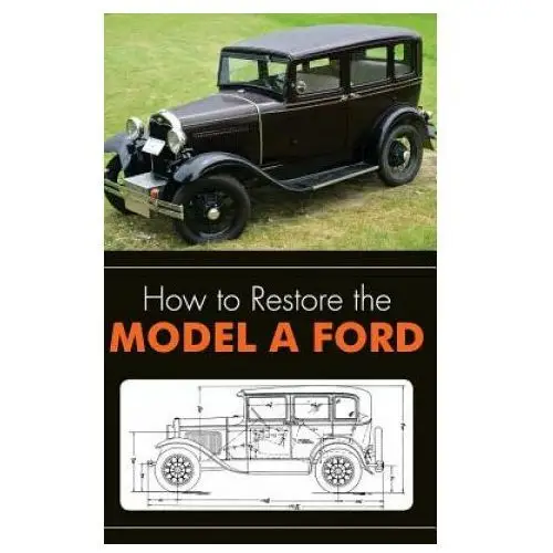 Echo point books & media How to restore the model a ford