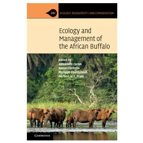 Ecology and management of the african buffalo Cambridge university press