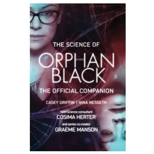 Science of orphan black Ecw press,canada