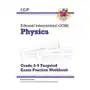 Edexcel international gcse physics: grade 8-9 targeted exam practice workbook (with answers) Coordination group publications ltd (cgp) Sklep on-line