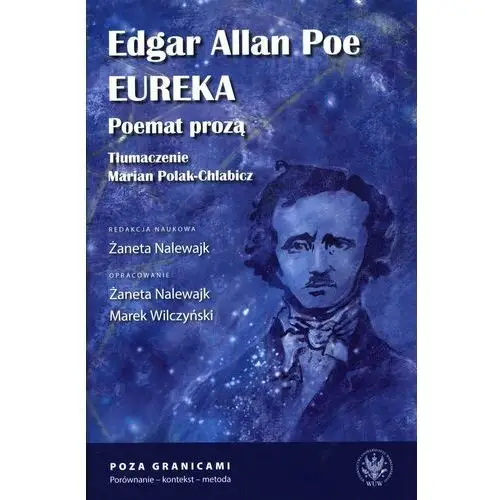 Edgar Allan Poe. Eureka. Poemat prozą